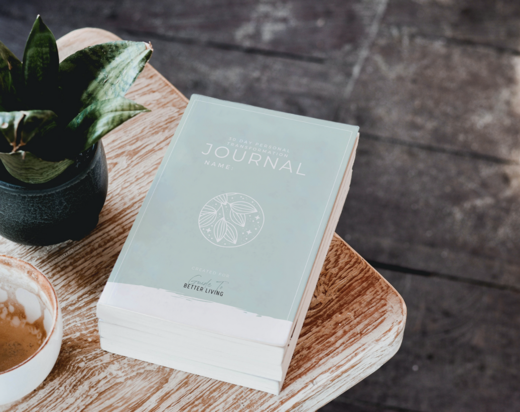 guide to better living 30 day personal transformation journal download